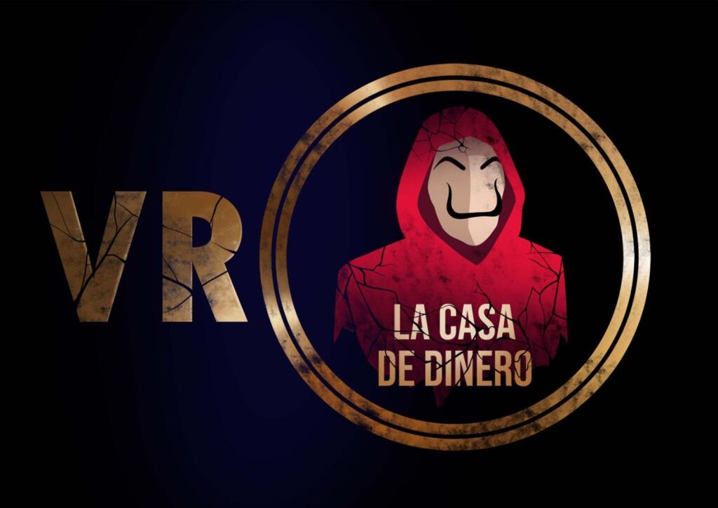 Vr la casa de dinero - la casa de papel
