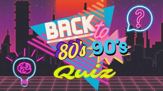 80s 90s quiz